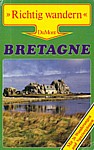 Wanderf&uuml;hrer Bretagne: K. Lucke, Richtig wandern Bretagnetagne